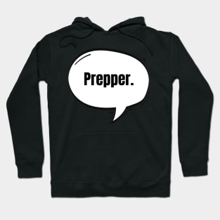 Prepper Text-Based Speech Bubble Hoodie